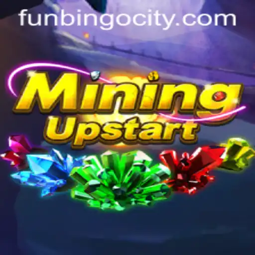 Exploring the World of MiningUpstart and FunBingo: A Fresh Take on Gaming